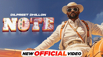 Note Lyrics - Dilpreet Dhillon | Punjabi Song