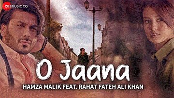 O Jaana Lyrics - Hamza Malik | Rahat Fateh Ali Khan | Punjabi Song