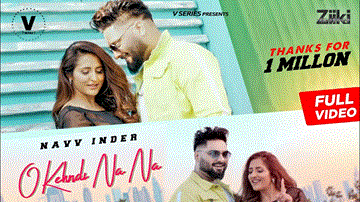 O Kehndi Na Na Lyrics - Navv Inder | Punjabi Song