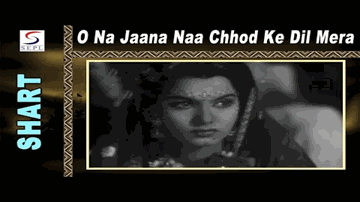 O Na Na Na Jaanaa Naa Chhod Ke Lyrics - Shyam | Deepak | Asha Bhosle