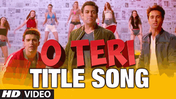 O TERI Title Song Lyrics - Salman Khan | Pulkit Samrat and Bilal Amrohi | Rajiv Bhalla
