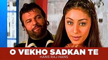 O Vekho sadkan te aag Lyrics - Hans Raj Hans