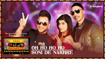 OH HO HO + Soni De Nakhre  Lyrics - Sukhbir | Mehak Malhotra
