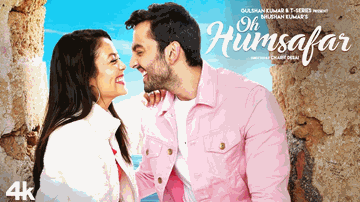 Oh Humsafar Lyrics - Neha Kakkar | Tony Kakkar