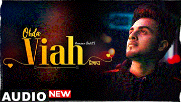 Ohda Viah Lyrics - Armaan Bedil | Punjabi Song