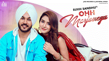 Ohh Marjaneya
Sukh Sandhu Lyrics - Sukh Sandhu
