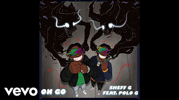On Go Lyrics - Sheff G | Polo G