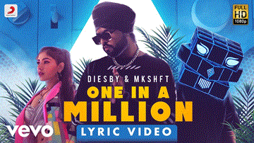 One In A Million Lyrics - MKSHFT | Diesby