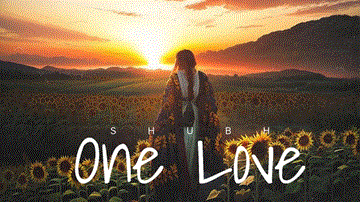 One Love Lyrics - Shubh | Punjabi Song