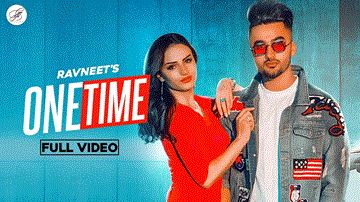 One Time Lyrics - Meri Tarialeshvilli | Ravneet | Punjabi Song