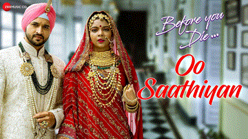 ओ साथियाँ Oo Saathiyan Lyrics - Puneet Raj Sharma | Kavya Kashyap | Trissha Chatterjee