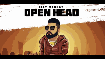 Open Head Lyrics - Elly Mangat | Punjabi Song