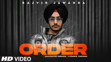 Order Lyrics - Rajvir Jawanda | Charlie Chauhan | Punjabi Song