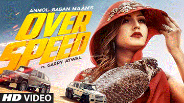 Overspeed Lyrics - Anmol Gagan Maan | Garry Atwal | Punjabi Song