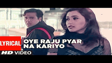 Oye Raju Pyar Na Kariyo Lyrics - Govinda | Paresh Rawal | Rani Mukerji | Anand Raj Anand