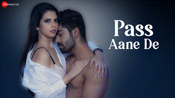Paas Aane De Lyrics - Akaash Choudhary | Zara Siddique | Agni Pawar | Altaaf Sayyed