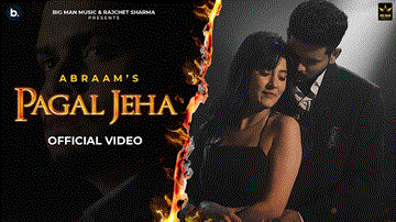 Pagal Jeha Lyrics - Abraam | Punjabi Song