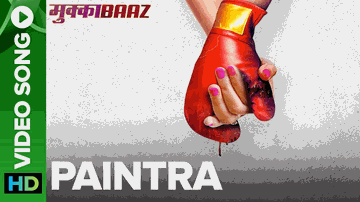 Paintra Lyrics - Mukkabaaz | Rajesh Tailang | Zoya Hussain | Ravi Kishan | Divine