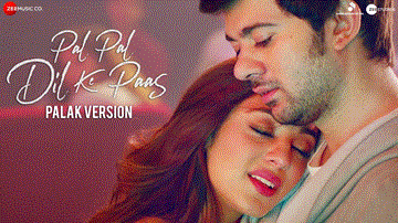 पल पल दिल के पास (पलक वर्जन) Pal Pal Dil Ke Paas (Palak Version) Lyrics - Kallirroi Tziafeta | Mannu Sandhu | Karan Deol | Palak Muchhal