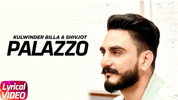 Palazzo ( Lyrical Video ) Lyrics - Kulwinder Billa | Shivjot Feat - Aman Hayer | Punjabi Song