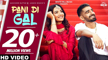 Pani Di Gal Lyrics - Maninder Buttar | Asees Kaur | Punjabi Song