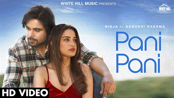 Pani Pani Lyrics - Ninja | Punjabi Song