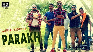 Parakh Lyrics - Gurjas Sidhu | Punjabi Song