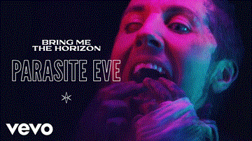 Parasite Eve Lyrics - Bring Me The Horizon