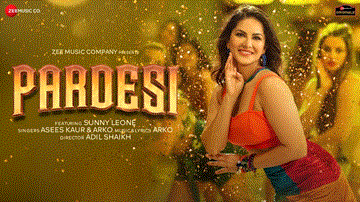 Pardesi Lyrics - Sunny Leone | Arko | Asees Kaur
