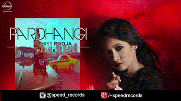 Pardhangi Lyrics - Miss Pooja | Muzical Doctorz | Punjabi Song