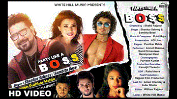 Party Like A Boss Lyrics - Shankar Sahney | Sambita Bose | Punjabi Song
