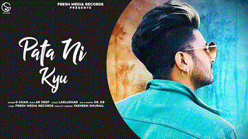 Pata Ni Kyu
G Khan Lyrics - G Khan