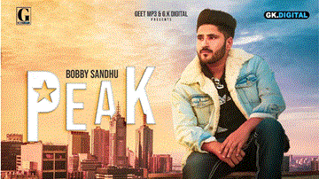 Peak Lyrics - Bobby Sandhu | Punjabi Song