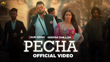 Pecha Lyrics - Gur Sidhu | Deepak Dhillon | Punjabi Song