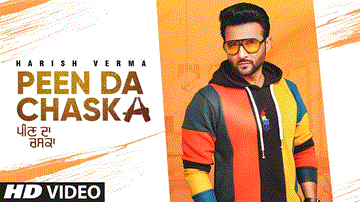 Peen Da Chaska Lyrics - Harish Verma | Punjabi Song