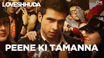 Peene Ki Tamanna Lyrics - Girish Kumar | Navneet Kaur Dhillon | Parichay | Vishal Dadlani