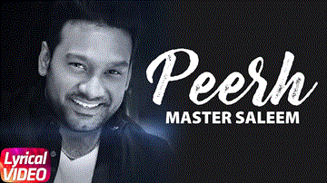 Peerh Lyrics - Master Saleem | Punjabi Song