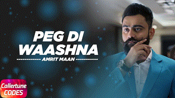 Peg Di Waashna (Callertune Code) Lyrics - Amrit Maan | Dj Flow | Punjabi Song