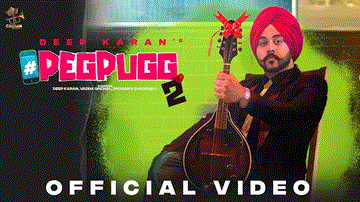 Peg Pugg 2 Lyrics - Deep Karan | Punjabi Song