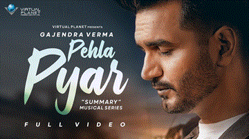 पेहला प्यार Pehla Pyar Lyrics - Gajendra Verma