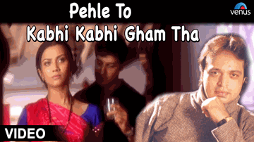 Pehle To Kabhi Kabhi Lyrics - Altaf Raja