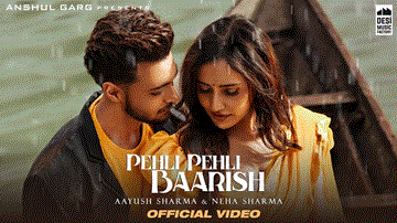 Pehli Pehli Baarish Lyrics - Aayush Sharma | Neha Sharma | Yasser Desai | Himani Kapoor