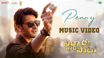 Penny Lyrics - Mahesh Babu | Keerthy Suresh | Nakash Aziz | Sitara Ghattamaneni