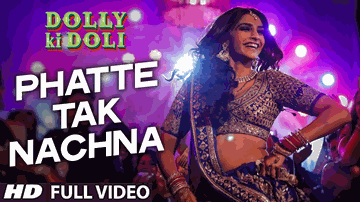 Phatte Tak Nachna Lyrics - Sonam Kapoor | Sunidhi Chauhan
