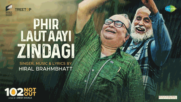 Phir Laut Aayi Hai Zindagi Lyrics - Amitabh Bachchan | Rishi Kapoor | Jimit Trivedi | Hiral Brahmbhatt