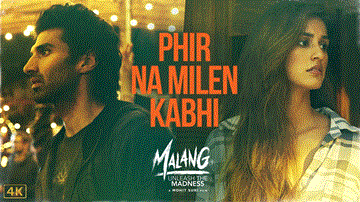 Phir Na Milen Kabhi Lyrics - Aditya Roy Kapur | Disha Patani | Ankit Tiwari