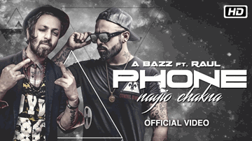 Phone Nayio Chakna (Title) Lyrics - Raul | A Bazz | Mehtazz