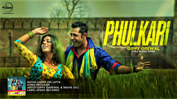Phulkari Lyrics - Gippy Grewal | Mahie Gill | Punjabi Song
