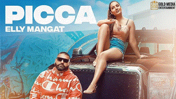 Picca Lyrics - Elly Mangat | Punjabi Song