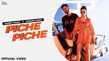 Piche Piche Lyrics - Romey Maan | Afsana Khan | Punjabi Song